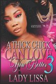 A Thick Chick Can Love You Better 2