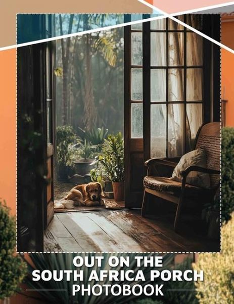Out on The South Africa Porch Photo Book