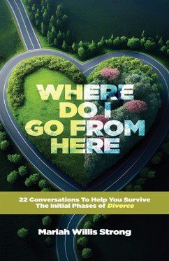 Where Do I Go From Here - Strong, Mariah Willis