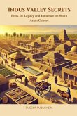 Indus Valley Secrets