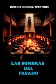 Las Sombras del Pasado