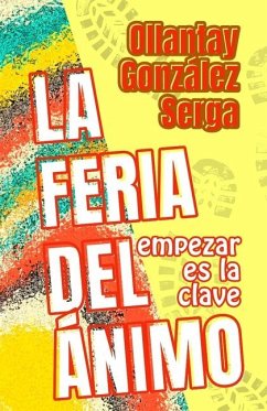 La Feria del Ánimo - González Serga, Ollantay