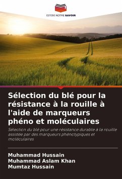 Cover Sélection du blé pour la résistance à la rouille à l'aide de marqueurs phéno et moléculaires