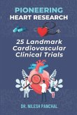Pioneering Heart Research Pioneering Heart Research