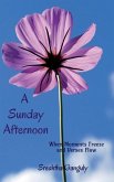 A Sunday Afternoon A Sunday Afternoon