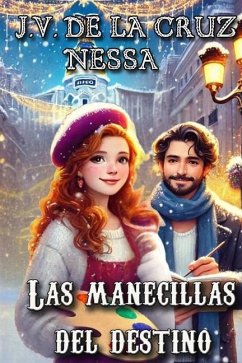 Las manecillas del destino - M a, Nessa; de la Cruz, J V