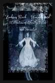 "Looking Back... Unexplained" (Collection of Ghostly Tales and Haunts) "Looking Back... Unexplained" (Collection of Ghostly Tales and Haunts)