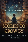 Stories To Grow By Stories To Grow By