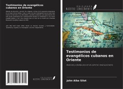 Cover Testimonios de evangélicos cubanos en Oriente
