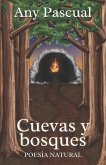 Cuevas y bosques