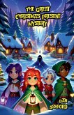 The Great Christmas Present Mystery The Great Christmas Present Mystery