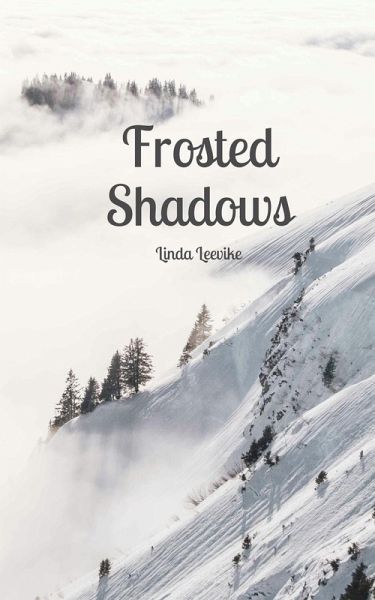 Frosted Shadows
