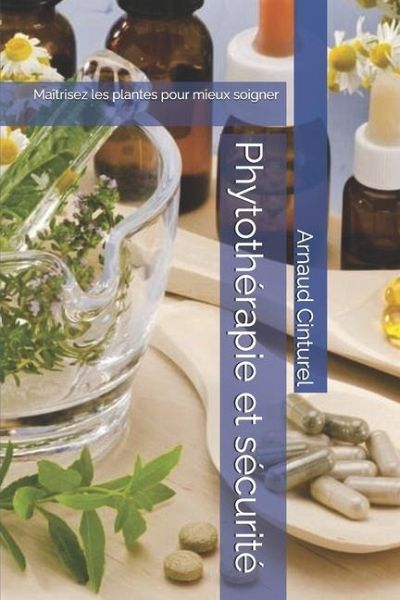 Phytothérapie et sécurité