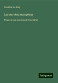 Les ouvriers européens Les ouvriers européens