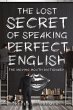 The Lost Secret of Speaking Perfect... - Bild 1