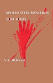 Apollo Steel Mysteries Lost Souls Apollo Steel Mysteries Lost Souls