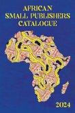African Small Publishers Catalogue 2024 African Small Publishers Catalogue 2024