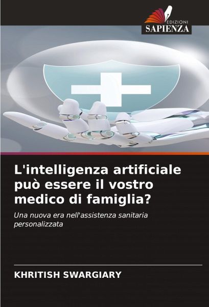 L'intelligenza artificiale può essere il vostro medico di famiglia?