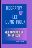 Biography of Lee Dong-Wook