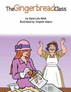 The Gingerbread Class (Latest Edition) - Welsh, Karen Leis