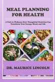 Meal Planning for Health Meal Planning for Health
