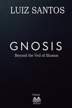 Cover Gnosis - Beyond the Veil of Illusion