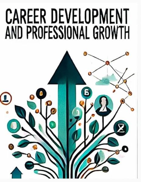 Career Development and Professional Growth