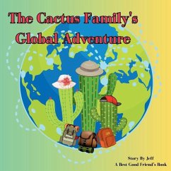 The Cactus Family's Global Adventure - M, Jeff