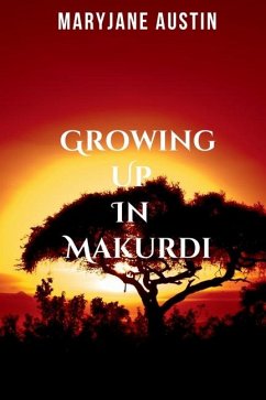 Growing up in makurdi - A, Maryjane