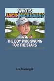 Who is Jack Nicklaus? Who is Jack Nicklaus?
