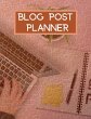 Blog Post Planner - Bild 1