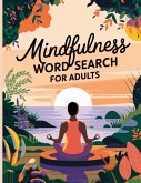 Mindfulness Word Search Book for Adults