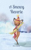 A Snowy Reverie