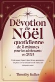 Dévotion de Noël quotidienne de 5 minutes pour les adolescents en 2024