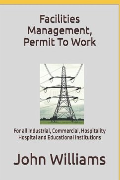 Facilities Management, Permit To Work - Williams, John