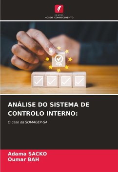 ANÁLISE DO SISTEMA DE CONTROLO INTERNO: - SACKO, Adama;Bah, Oumar