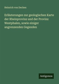 Cover Erläuterungen zur geologischen Karte der Rheinprovinz und der Provinz Westphalen, sowie einiger angrenzenden Gegenden
