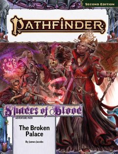 Pathfinder Adventure Path: The Broken Palace (Shades of Blood 2 of 3) (P2) - Jacobs, James