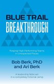 Blue Trail Breakthrough Blue Trail Breakthrough
