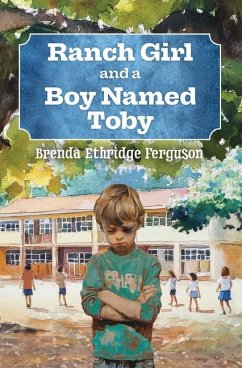 Ranch Girl and a Boy Named Toby - Ferguson, Brenda Ethridge