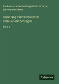 Erzählung einer Schwester: Familienerinnerungen Erzählung einer Schwester: Familienerinnerungen