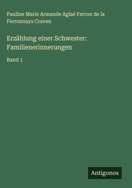 Erzählung einer Schwester: Familienerinnerungen