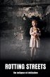 Rotting Streets The Collapse of... - Bild 1
