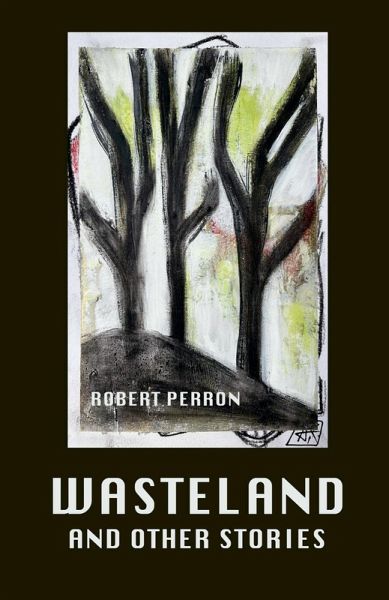 Wasteland and Other Stories Wasteland and Other Stories