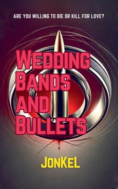 Wedding Bands and Bullets - Jonkel