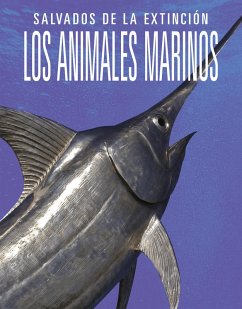 Cover Los Animales Marinos: Salvados de la Extinción