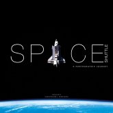 Space Shuttle: A Photographic Journey Space Shuttle: A Photographic Journey