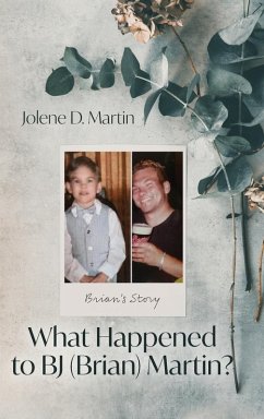 What Happened to BJ (Brian) Martin? - Martin, Jolene D.