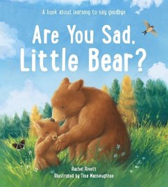 Are You Sad, Little Bear? - Rivett, Rachel