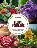 Floral Fantasies